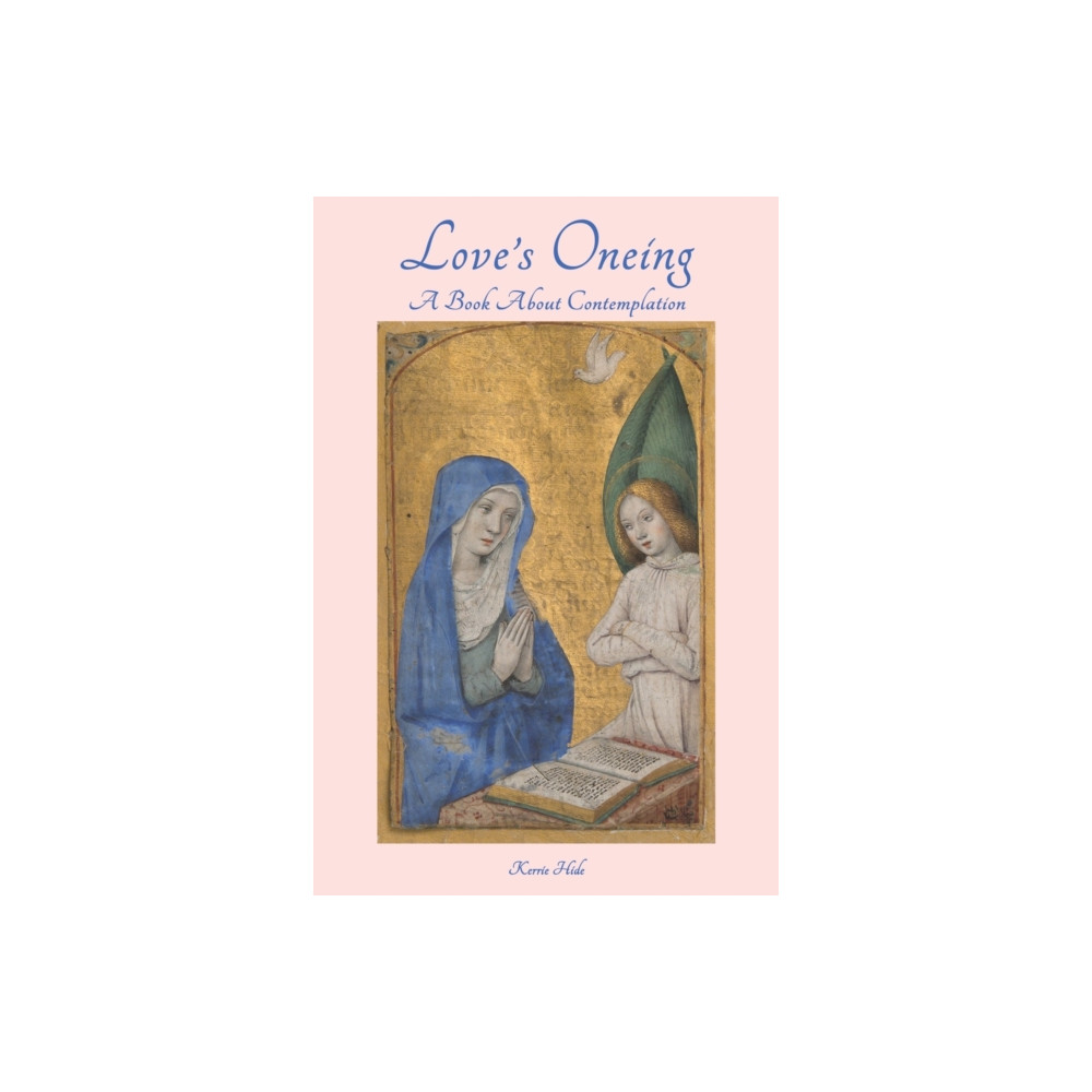 Love's Oneing (häftad, english) Austin Macauley Publishers