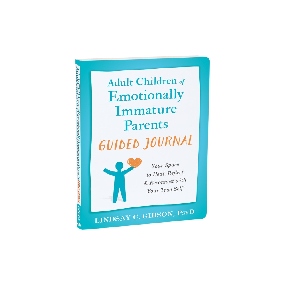 Adult Children of Emotionally Immature Parents Guided Journal (häftad, eng)