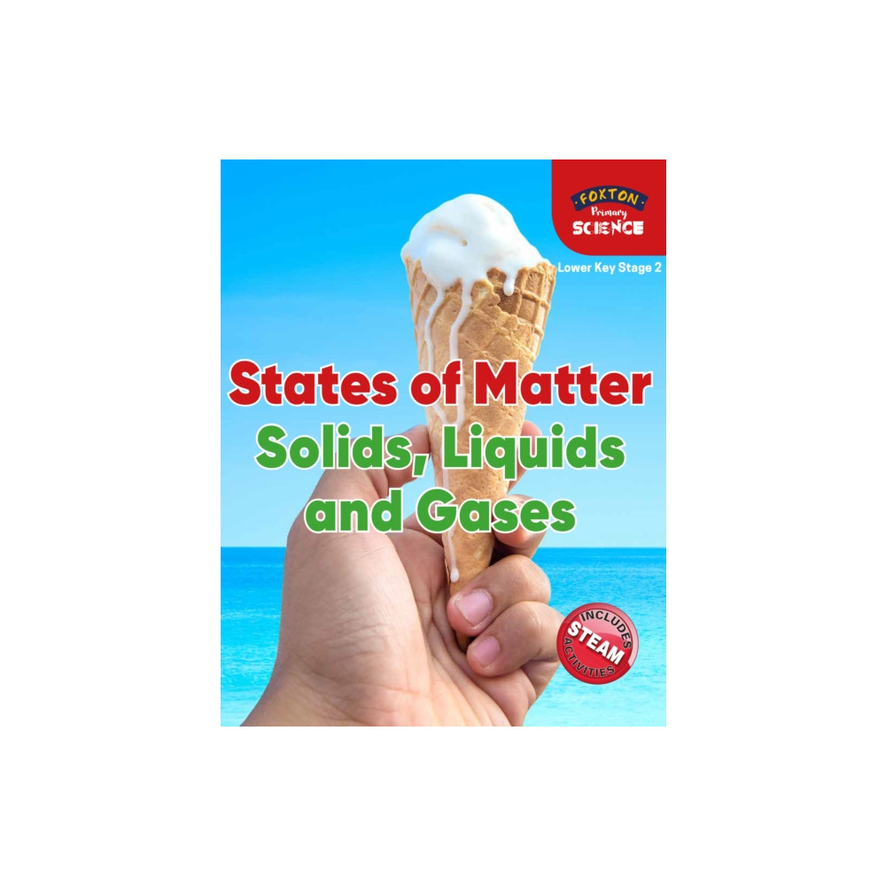 Foxton Primary Science: States of Matter: Solids, Liquids and Gases (Lower KS2 Science) (häftad, english) Foxton Books