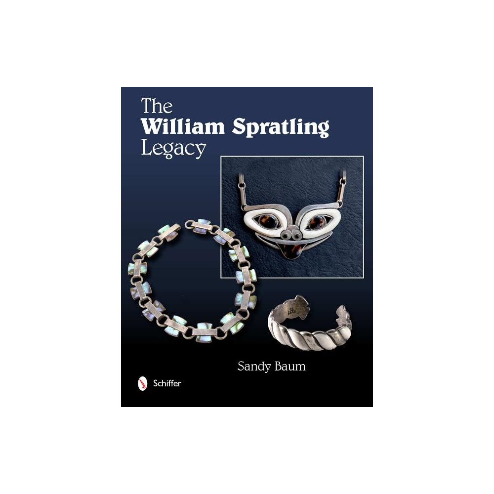 The William Spratling Legacy (inbunden, eng)