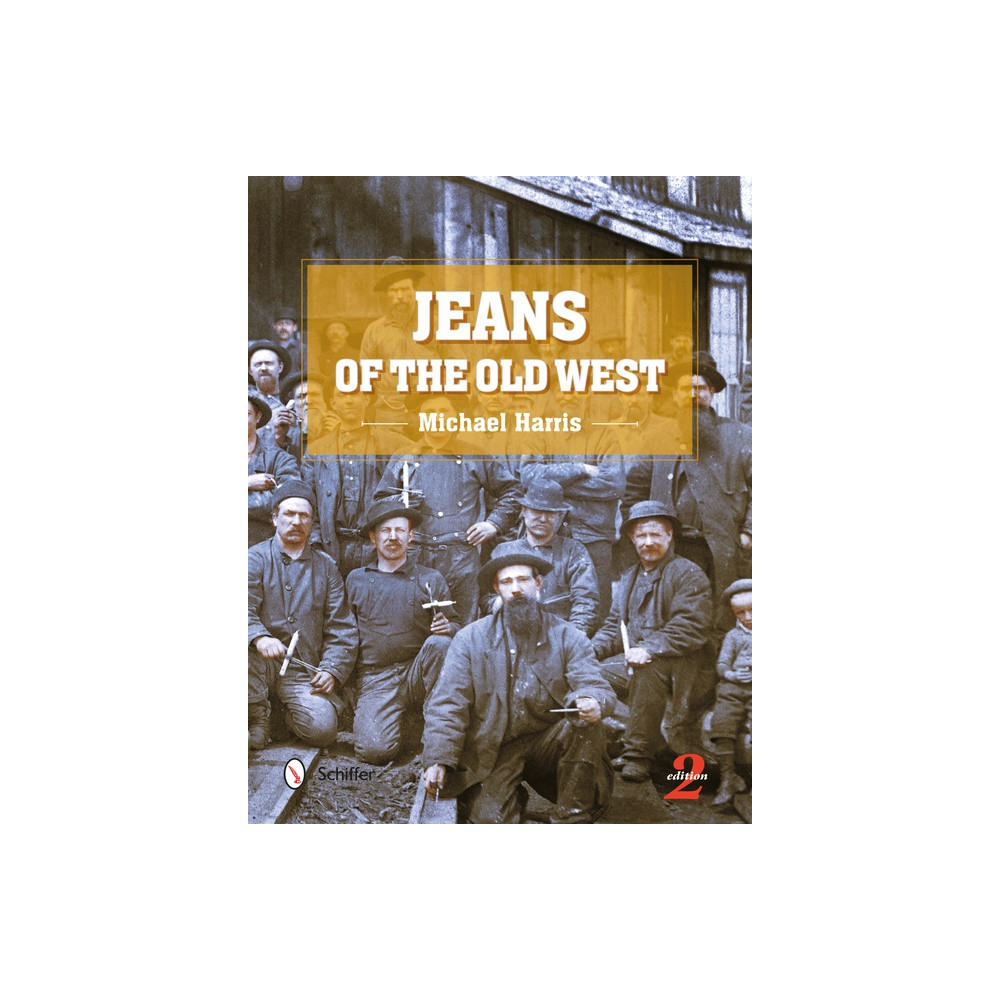 Jeans Of The Old West, 2nd Edition (inbunden, english) MIchael Harris