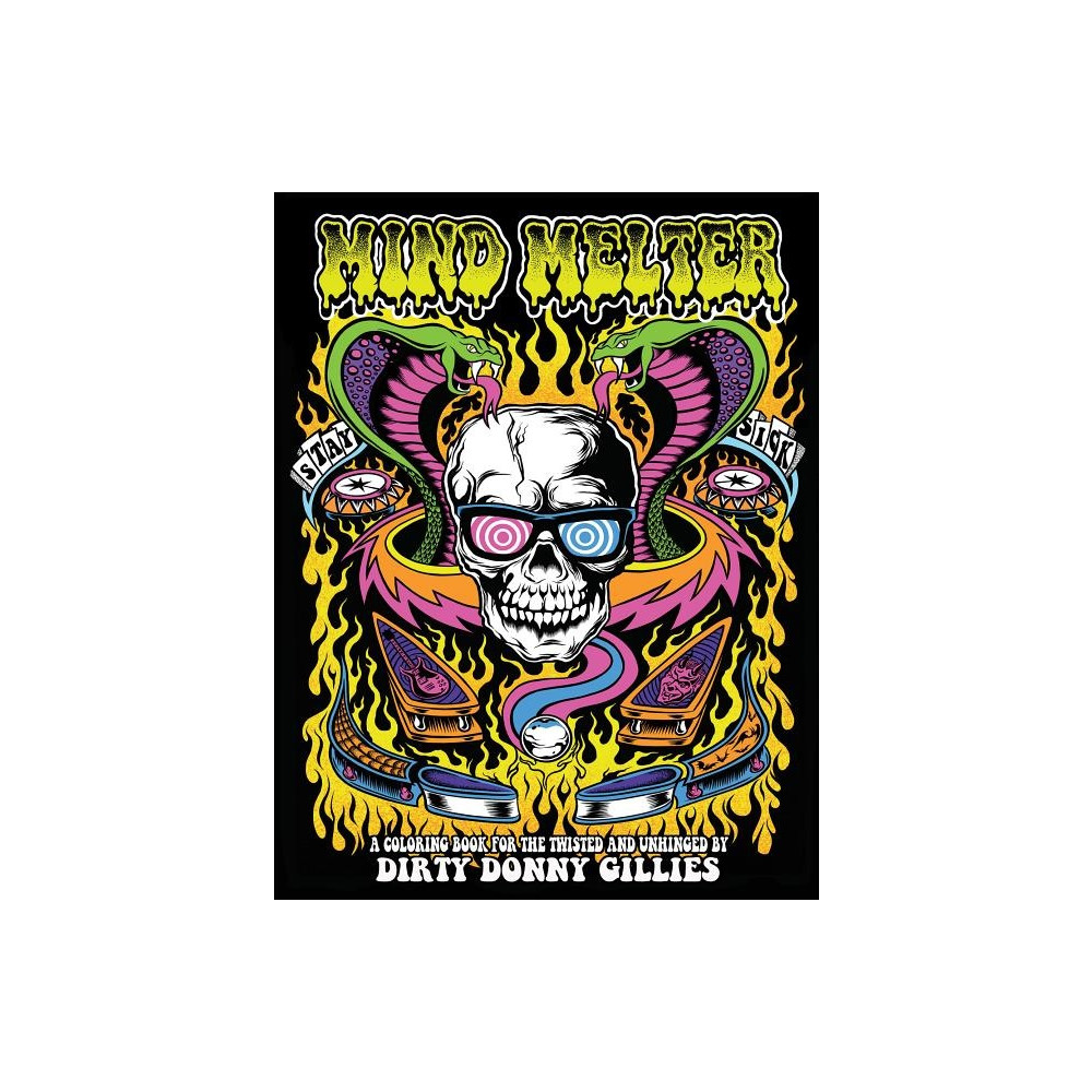 Mind melter - a coloring book for the twisted & unhinged (häftad, english) Donny Gillies