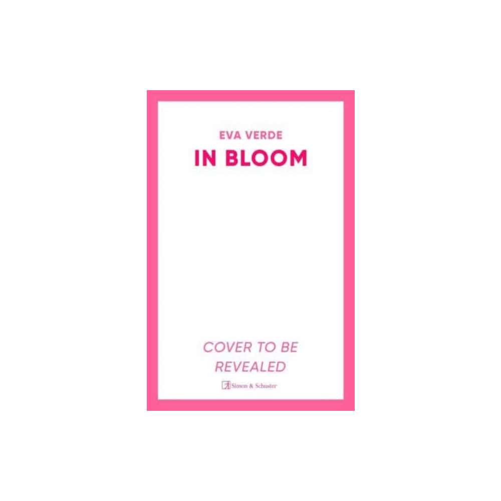 In Bloom (häftad, english) Simon & Schuster Ltd