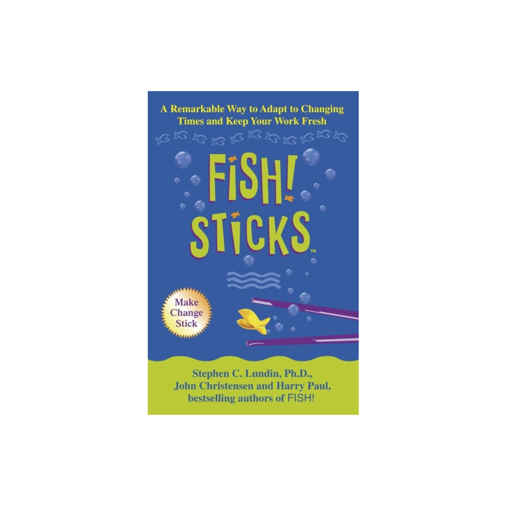 Fish! Sticks (häftad, eng)