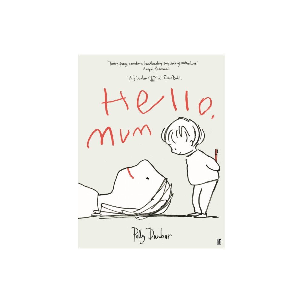 Hello, Mum (inbunden, english) Faber & Faber