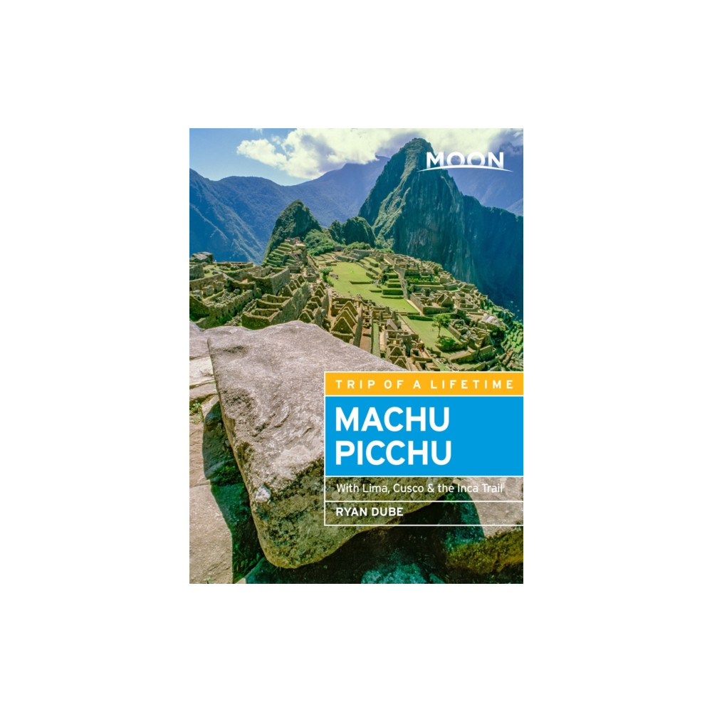 Moon Machu Picchu (Fifth Edition) (häftad, english) Avalon Travel Publishing