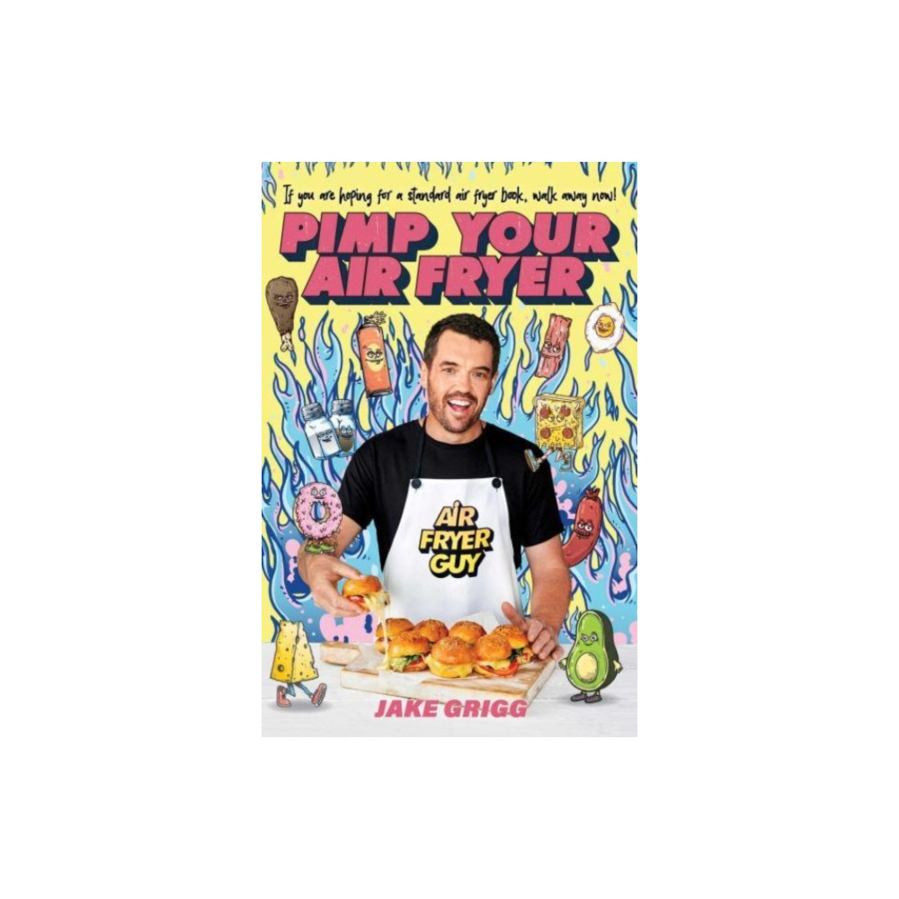 Pimp Your Air Fryer (häftad, english) Simon & Schuster Australia
