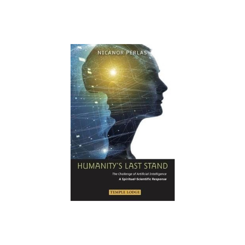 Humanity's Last Stand (häftad, english) Temple Lodge Publishing