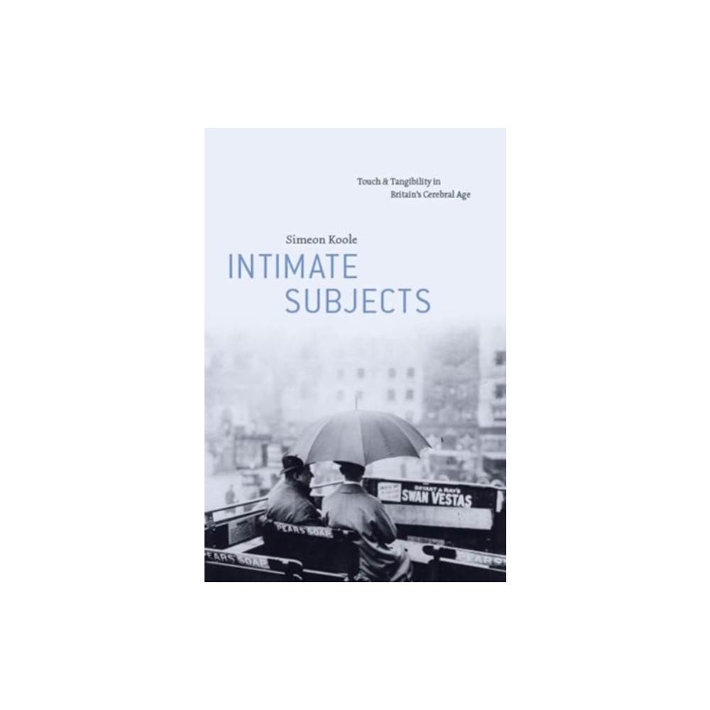 Intimate Subjects (häftad, english) The university of chicago press