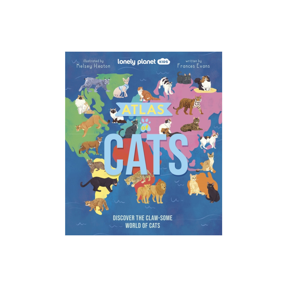 Lonely Planet Kids Atlas of Cats (inbunden, english) Lonely Planet Global Limited