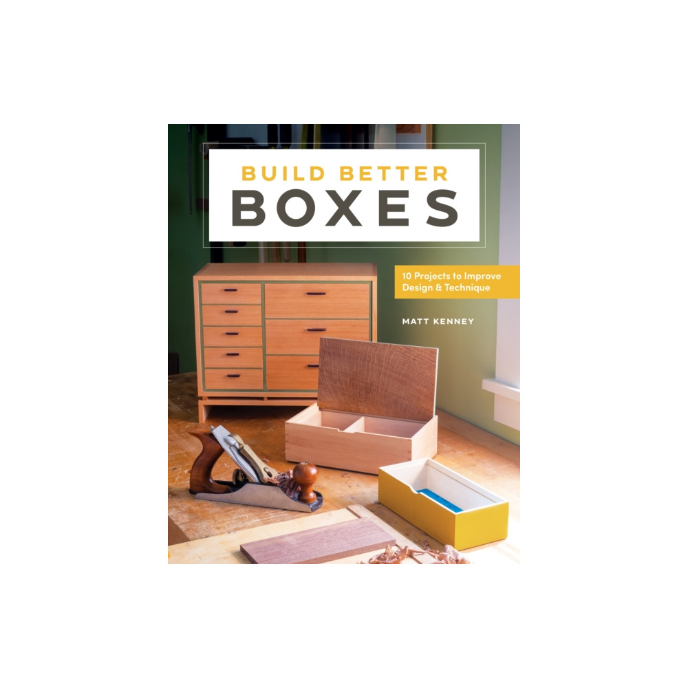Build Better Boxes (häftad, english) Blue Hills Press