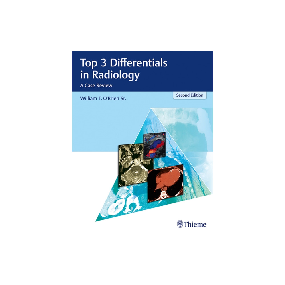 Top 3 Differentials in Radiology (inbunden, english) Thieme Medical Publishers Inc