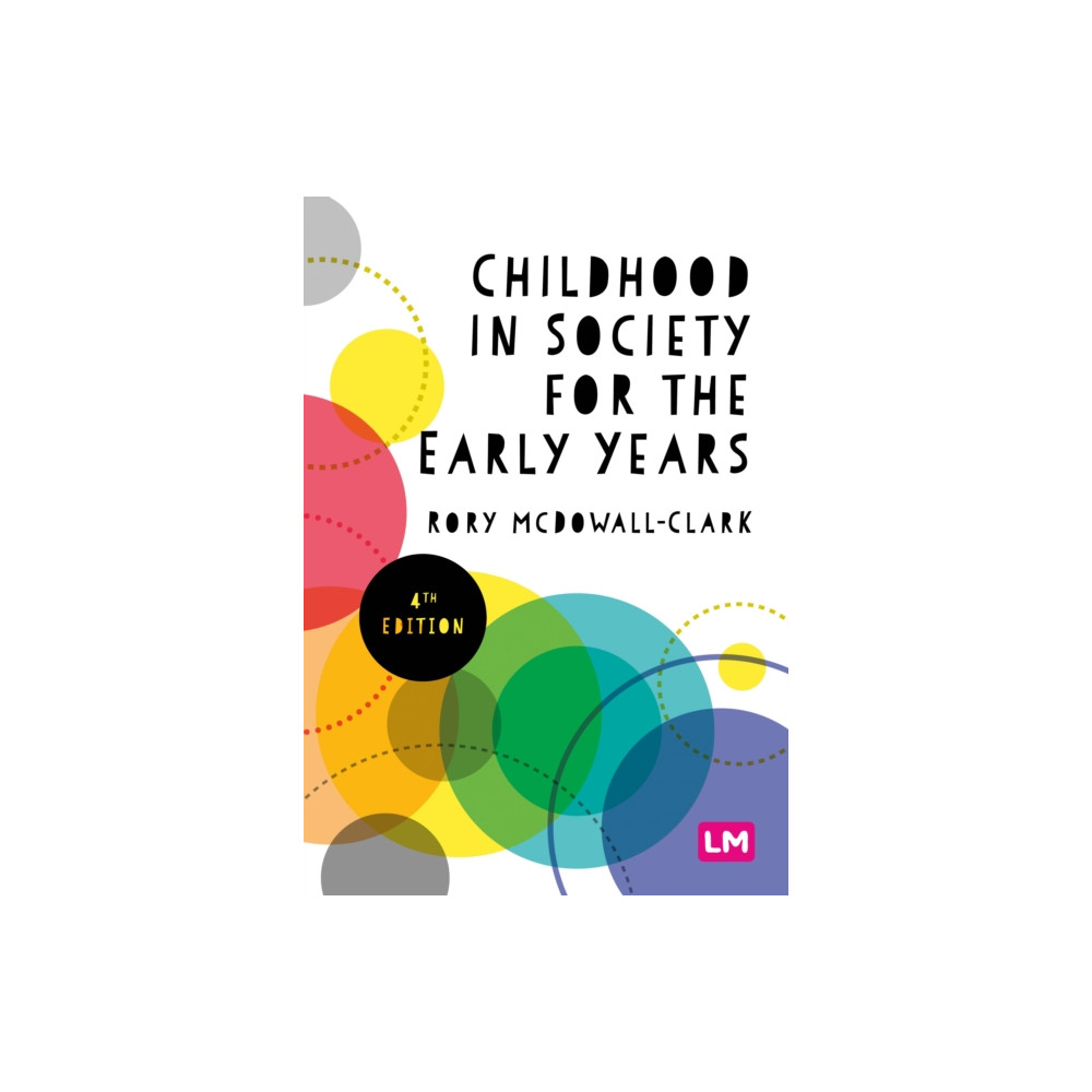 Childhood in Society for the Early Years (häftad, english) Sage Publications Ltd