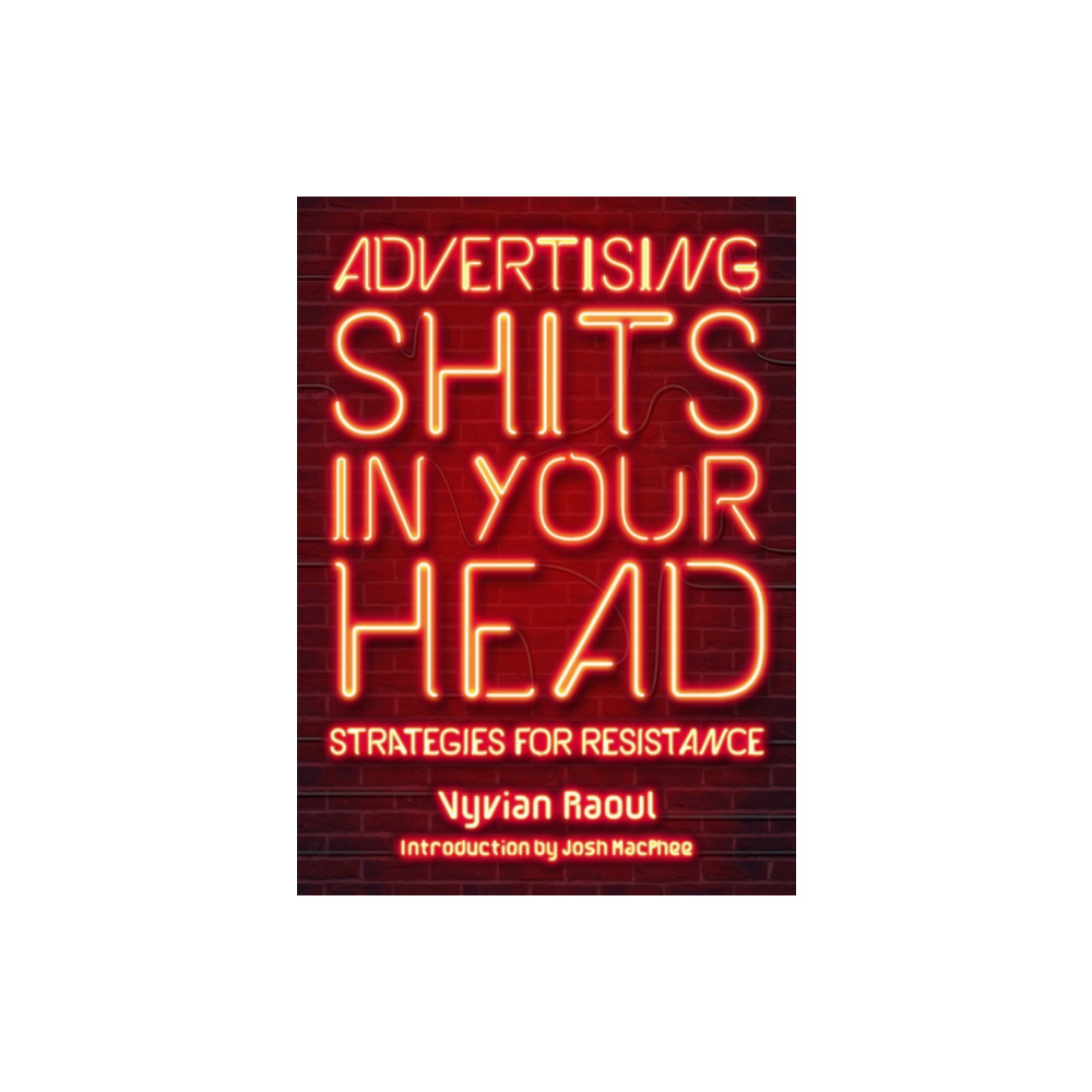 Advertising Shits In Your Head (häftad, eng)