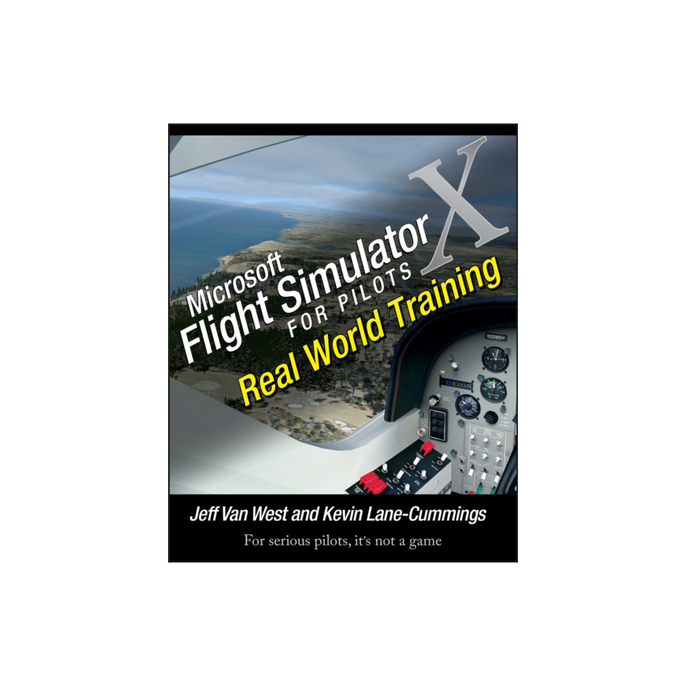 Microsoft Flight Simulator X For Pilots (häftad, eng)