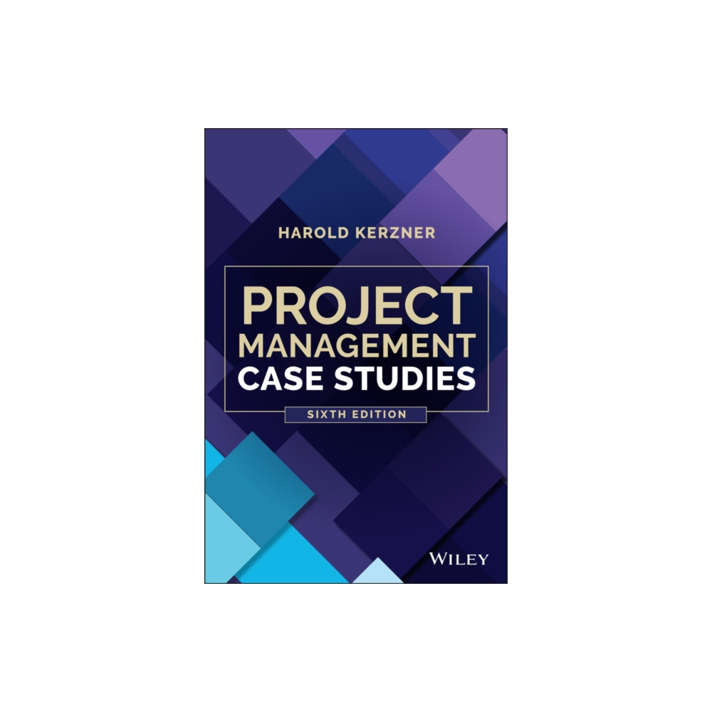 Project Management Case Studies (häftad, english) John Wiley & Sons Inc