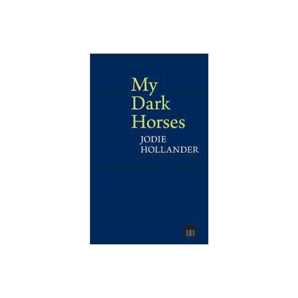 My Dark Horses (häftad, eng)