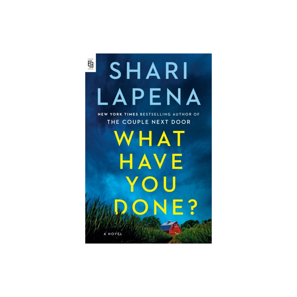 What Have You Done? (häftad, english) Shari Lapena