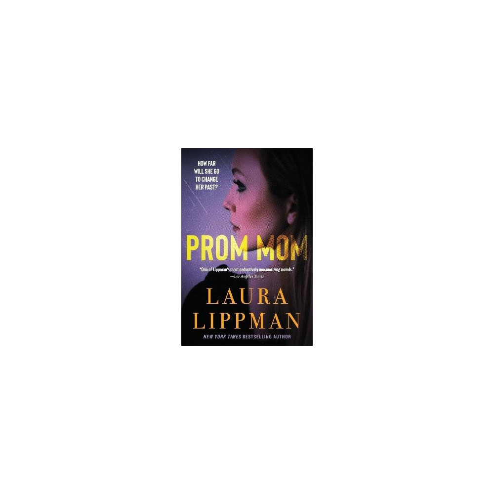 Prom Mom (häftad, english) Laura Lippman