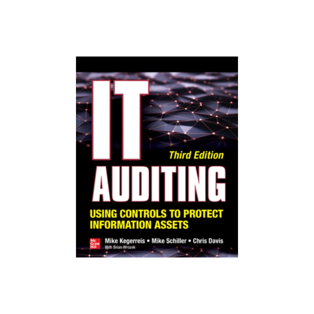 IT Auditing Using Controls to Protect Information Assets, Third Edition (häftad, english) McGraw-Hill Education