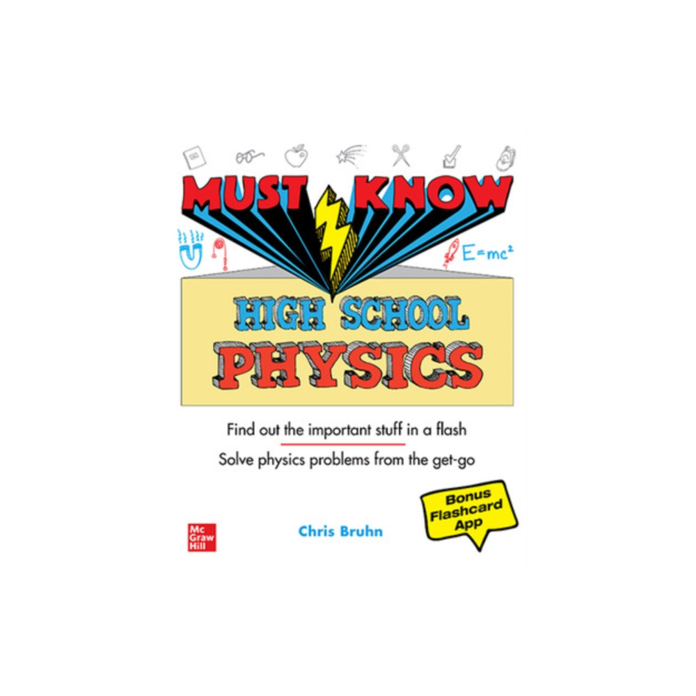 Must Know High School Physics (häftad, english) McGraw-Hill Education