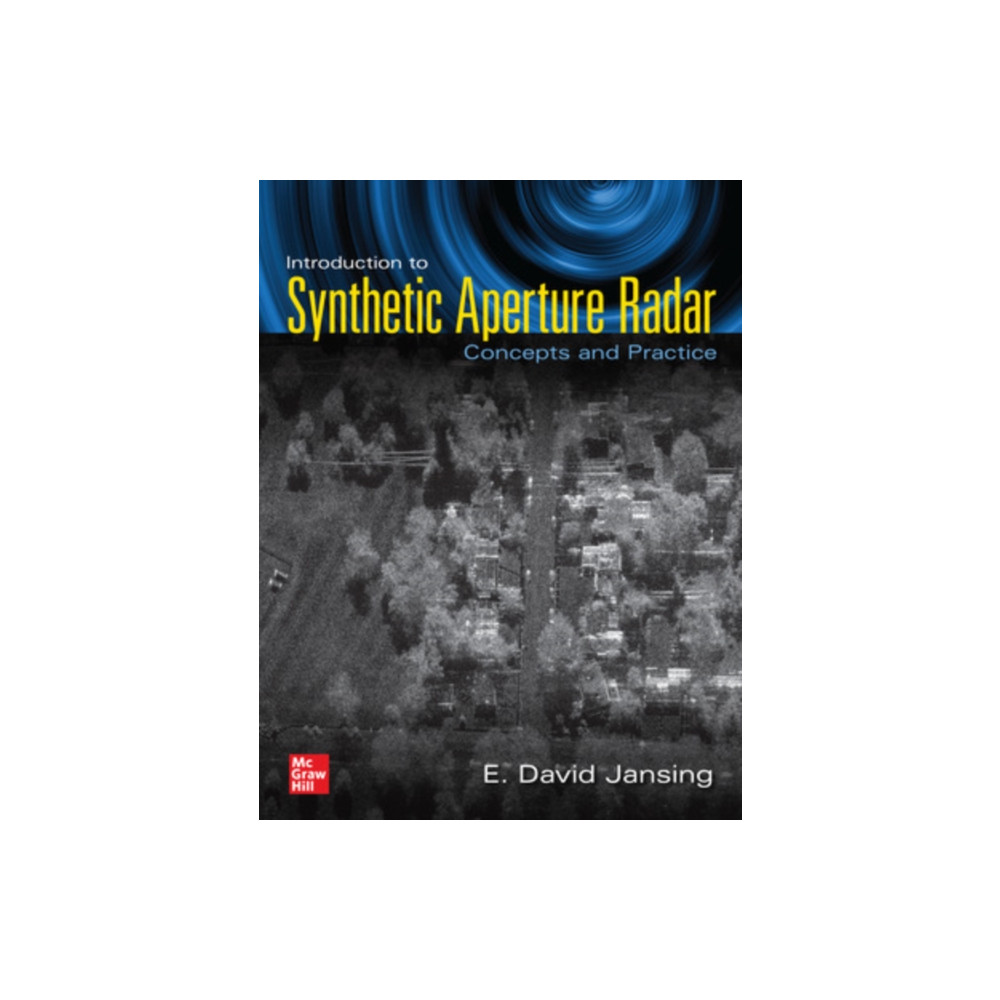 Introduction to Synthetic Aperture Radar: Concepts and Practice (häftad, eng)