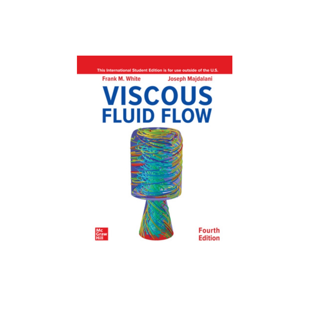 Viscous Fluid Flow ISE (häftad, english) McGraw-Hill Education