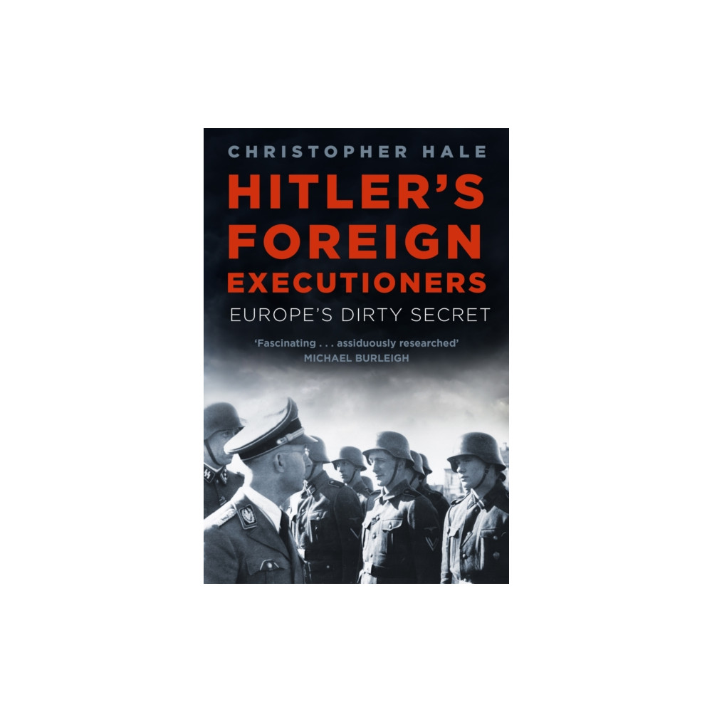 Hitler's Foreign Executioners (häftad, eng)