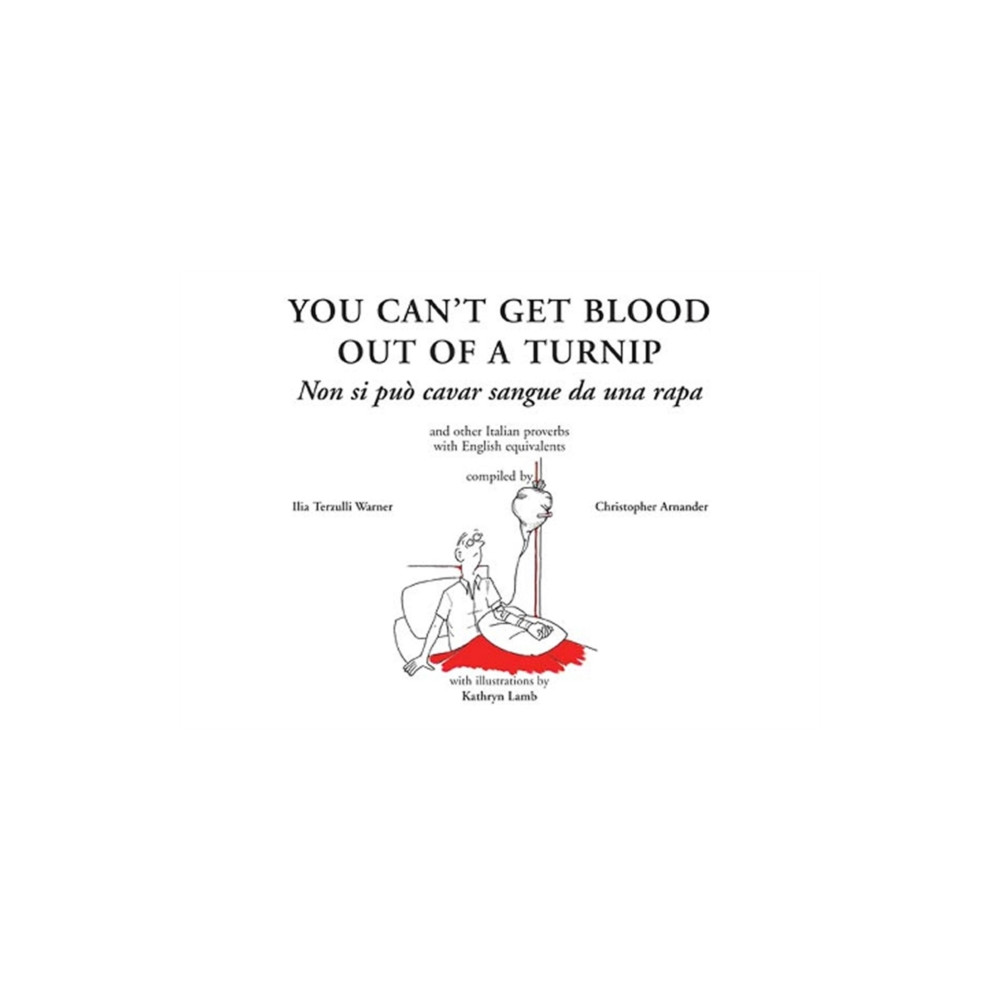 You can't get blood out of a turnip (inbunden, english) Medina Publishing Ltd