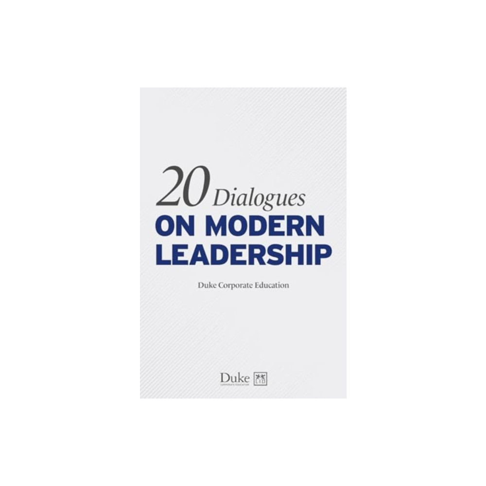 20 Dialogues on modern leadership (häftad, english) LID Publishing