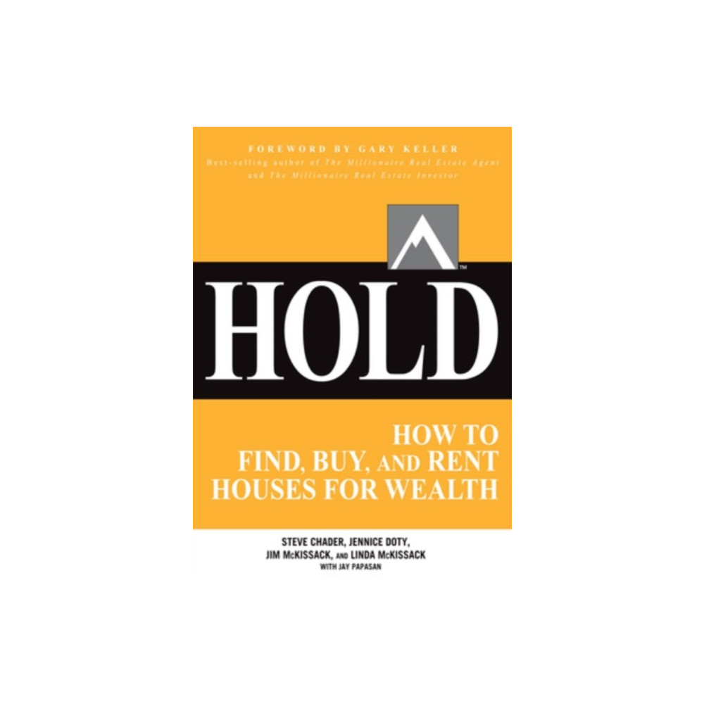 HOLD: How to Find, Buy, and Rent Houses for Wealth (häftad, eng)