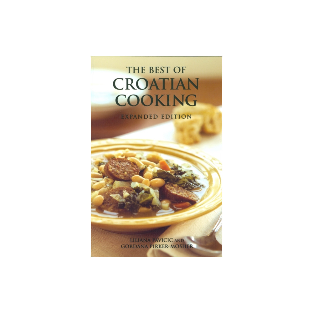 The Best of Croatian Cooking (häftad, english) Hippocrene Books Inc.,U.S.