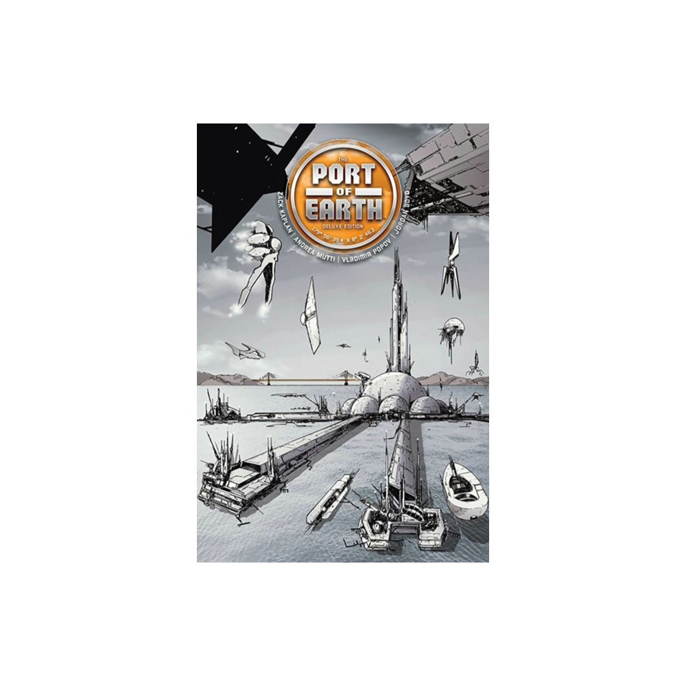 Port of Earth Deluxe Edition (inbunden, english) Image Comics