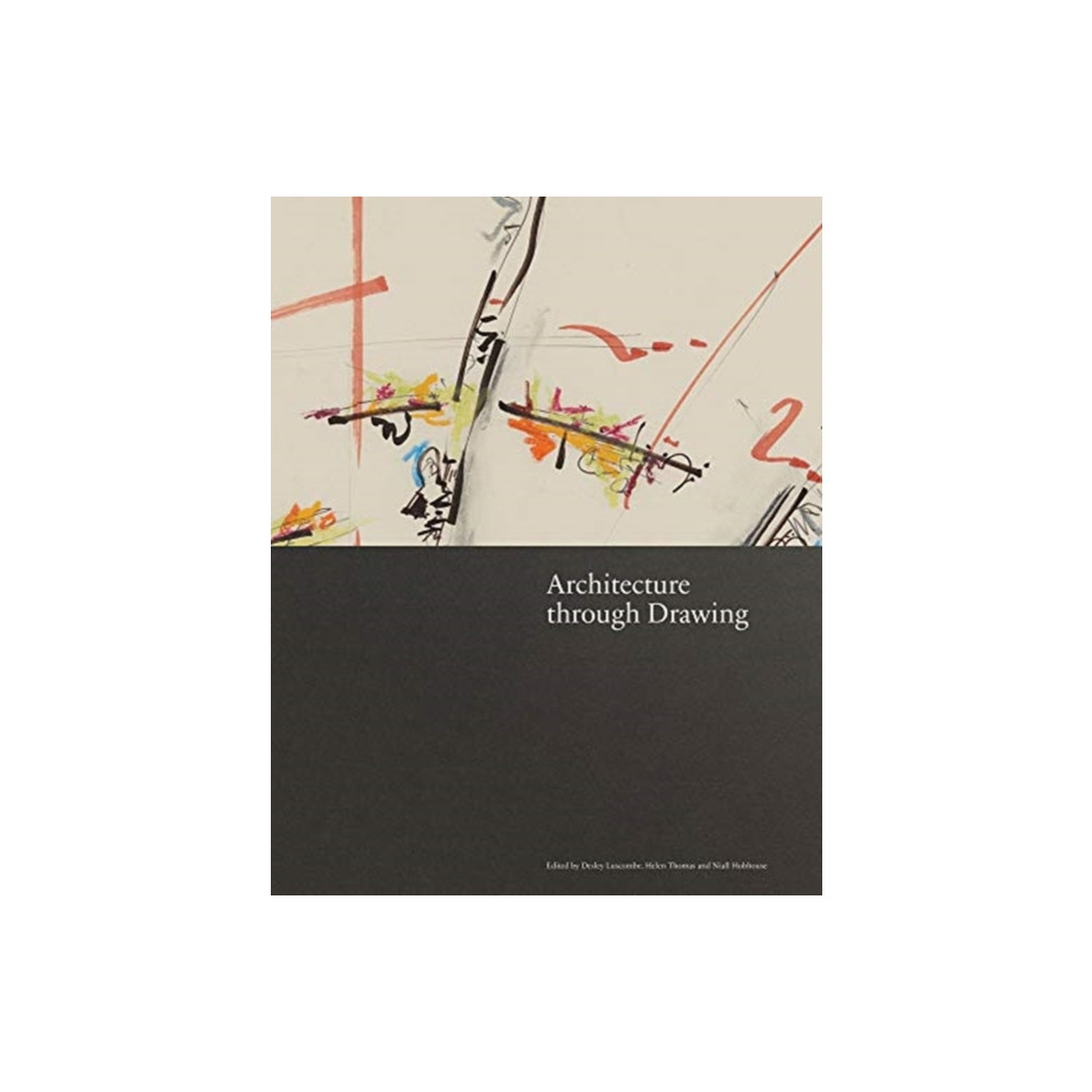 Architecture through Drawing (inbunden, eng)