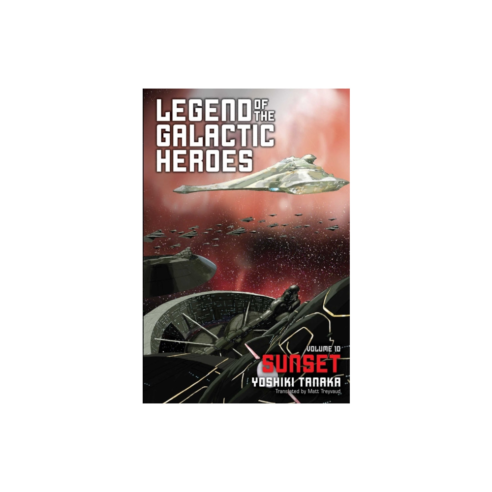 Legend of the Galactic Heroes, Vol. 10 (häftad, english) Viz Media, Subs. of Shogakukan Inc