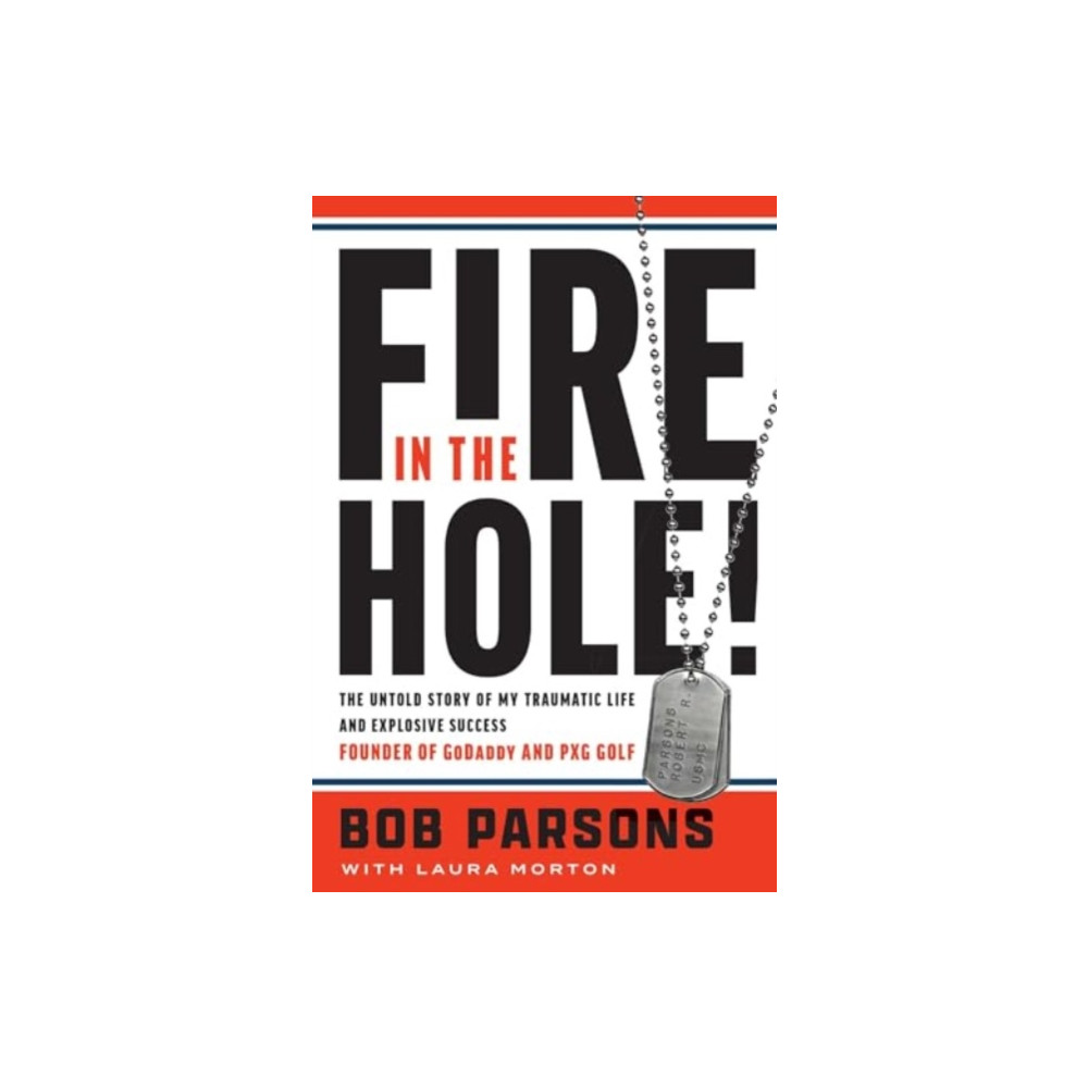 Fire in the Hole (inbunden, eng)