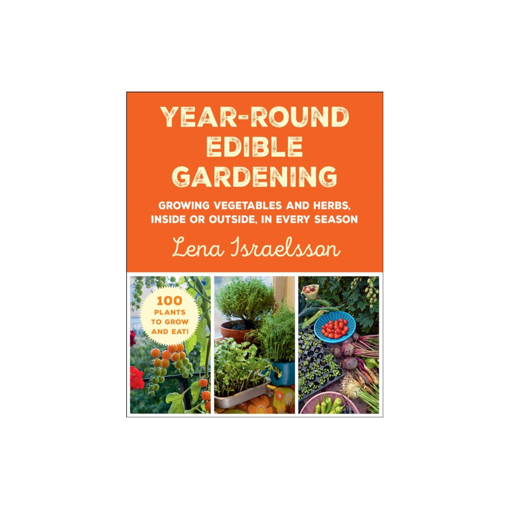 Year-Round Edible Gardening (häftad, english) Skyhorse Publishing