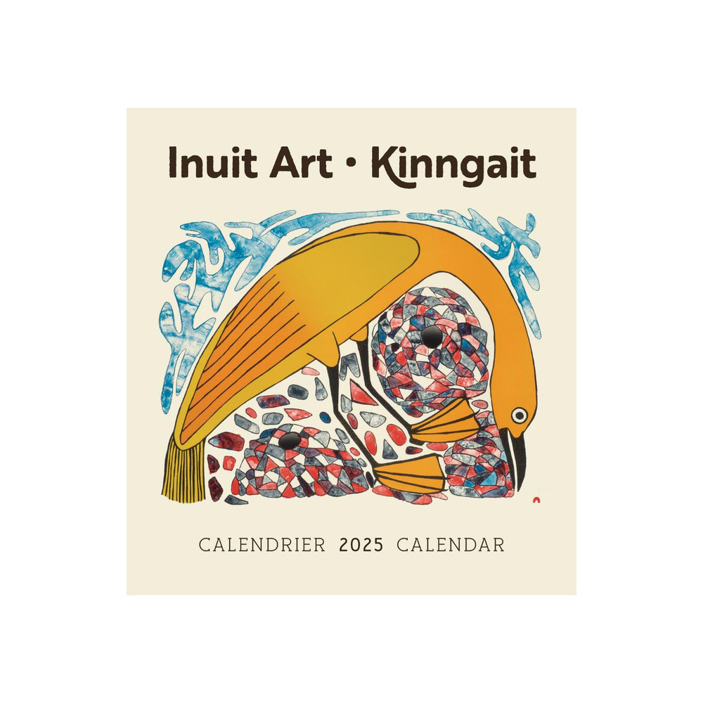 Inuit Art: Kinngait CAL25118: 2025 Wall Calendar Pomegranate Europe Ltd