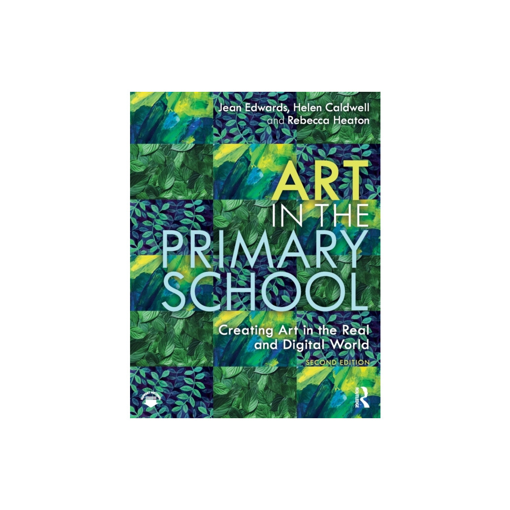 Art in the Primary School (häftad, english) Taylor & francis ltd