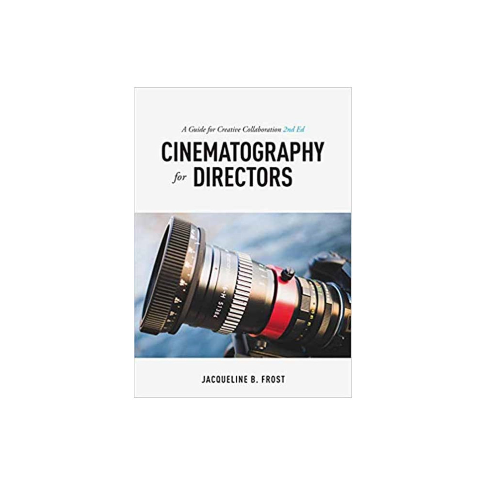 Cinematography for Directors, 2nd Edition (häftad, eng)
