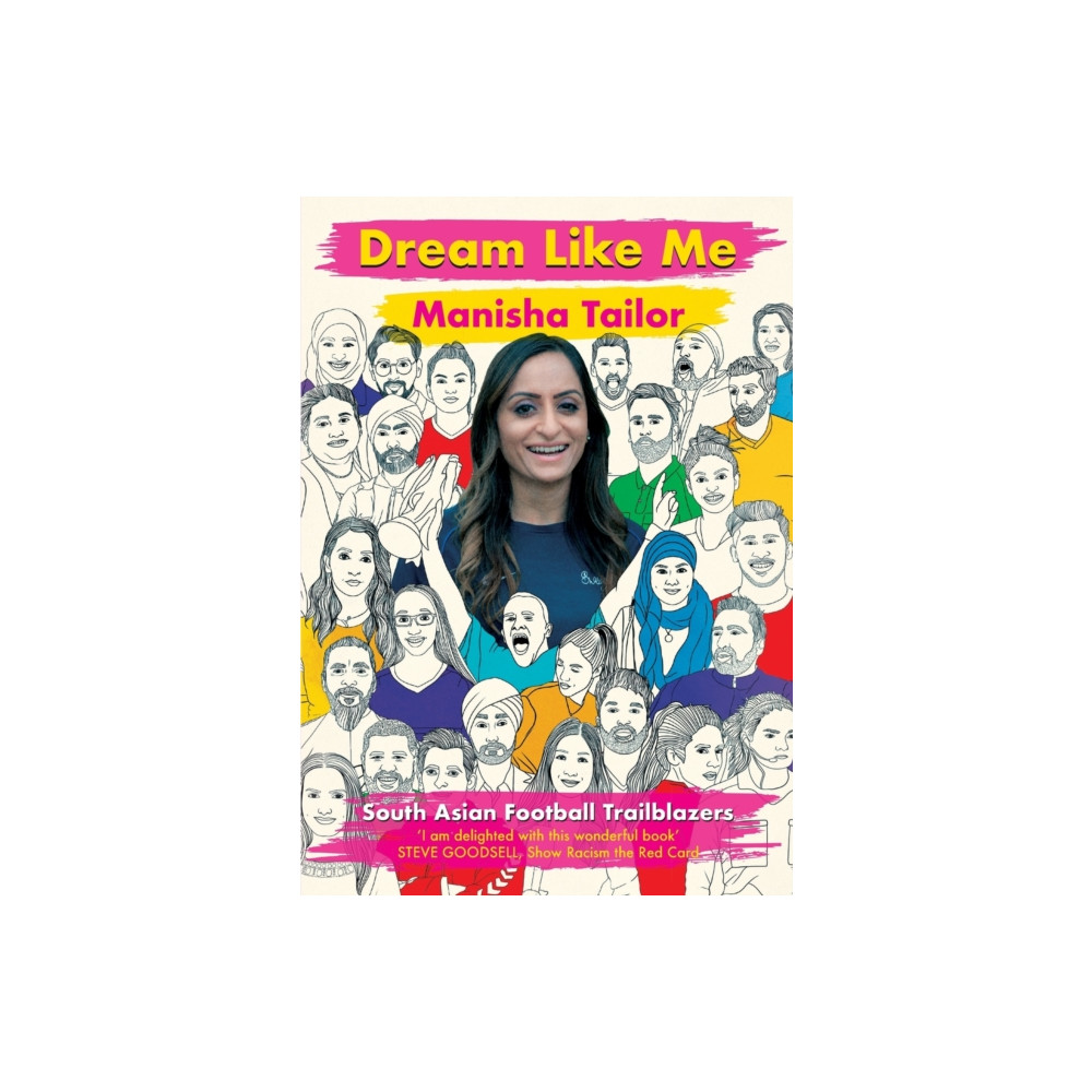 Dream Like Me - South Asian Football Trailblazers (häftad, english) HopeRoad Publishing Ltd