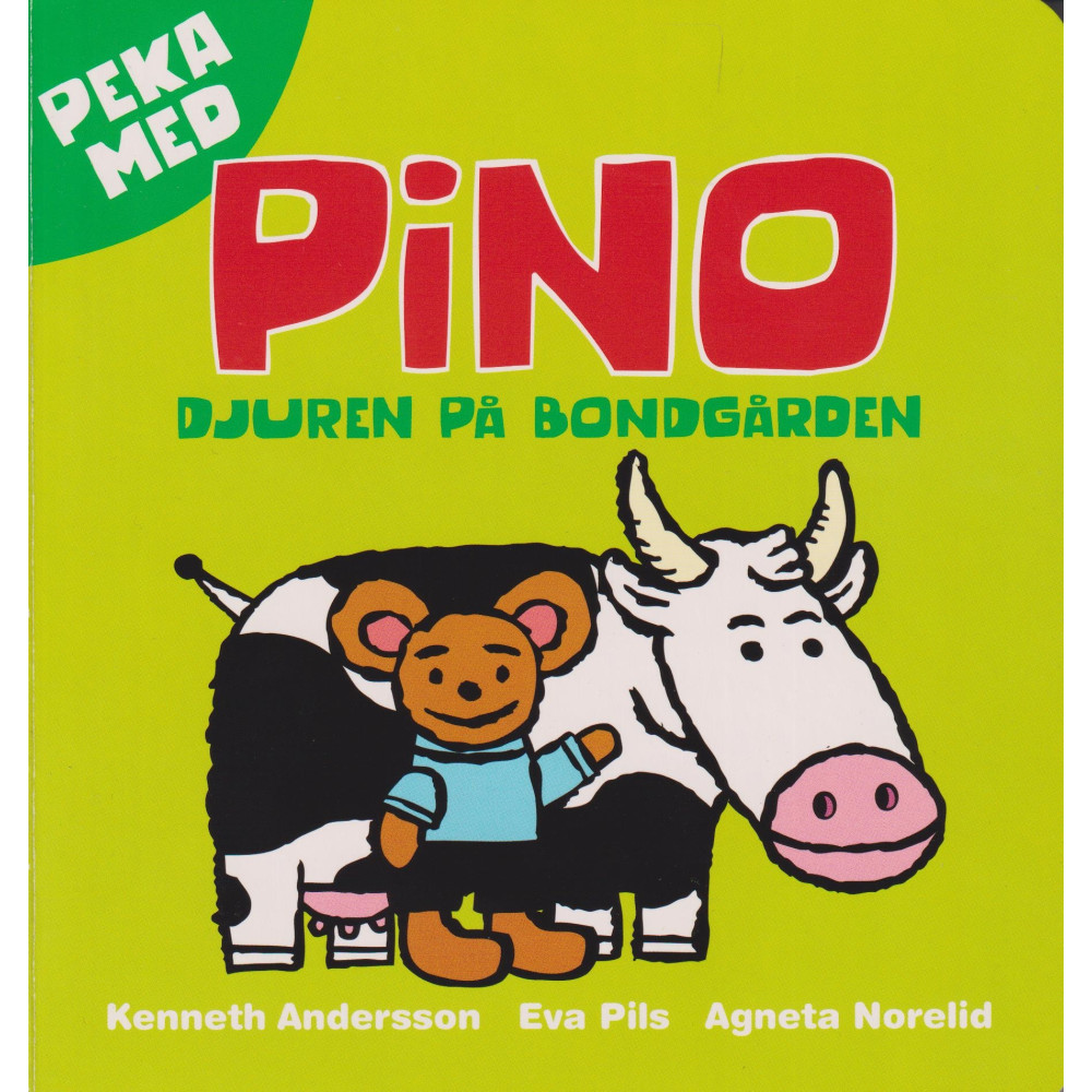 Peka med Pino. Djuren på bondgården (bok, board book) Eva Pils