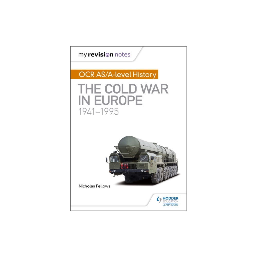 My Revision Notes: OCR AS/A-level History: The Cold War in Europe 1941–1995 (häftad, english) Hodder Education