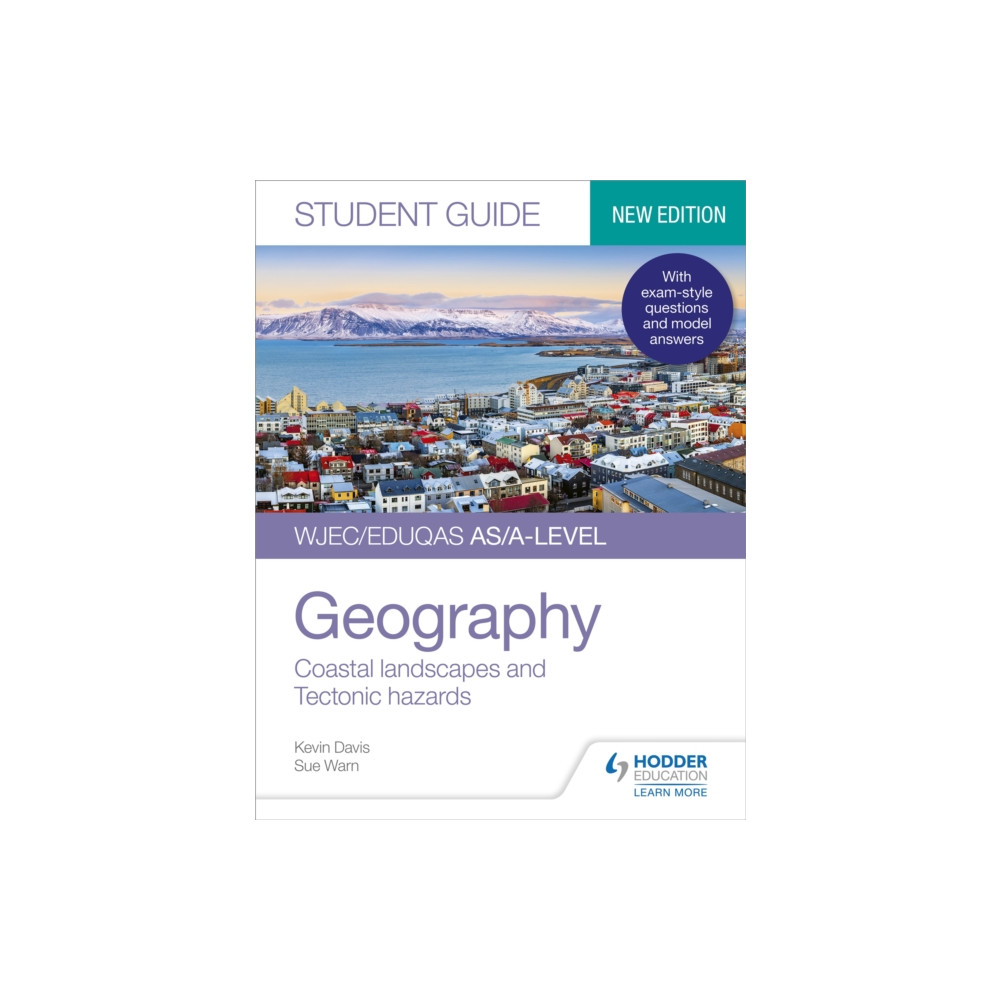 WJEC/Eduqas AS/A-level Geography Student Guide 2: Coastal landscapes and Tectonic hazards (häftad, english) Hodder Education