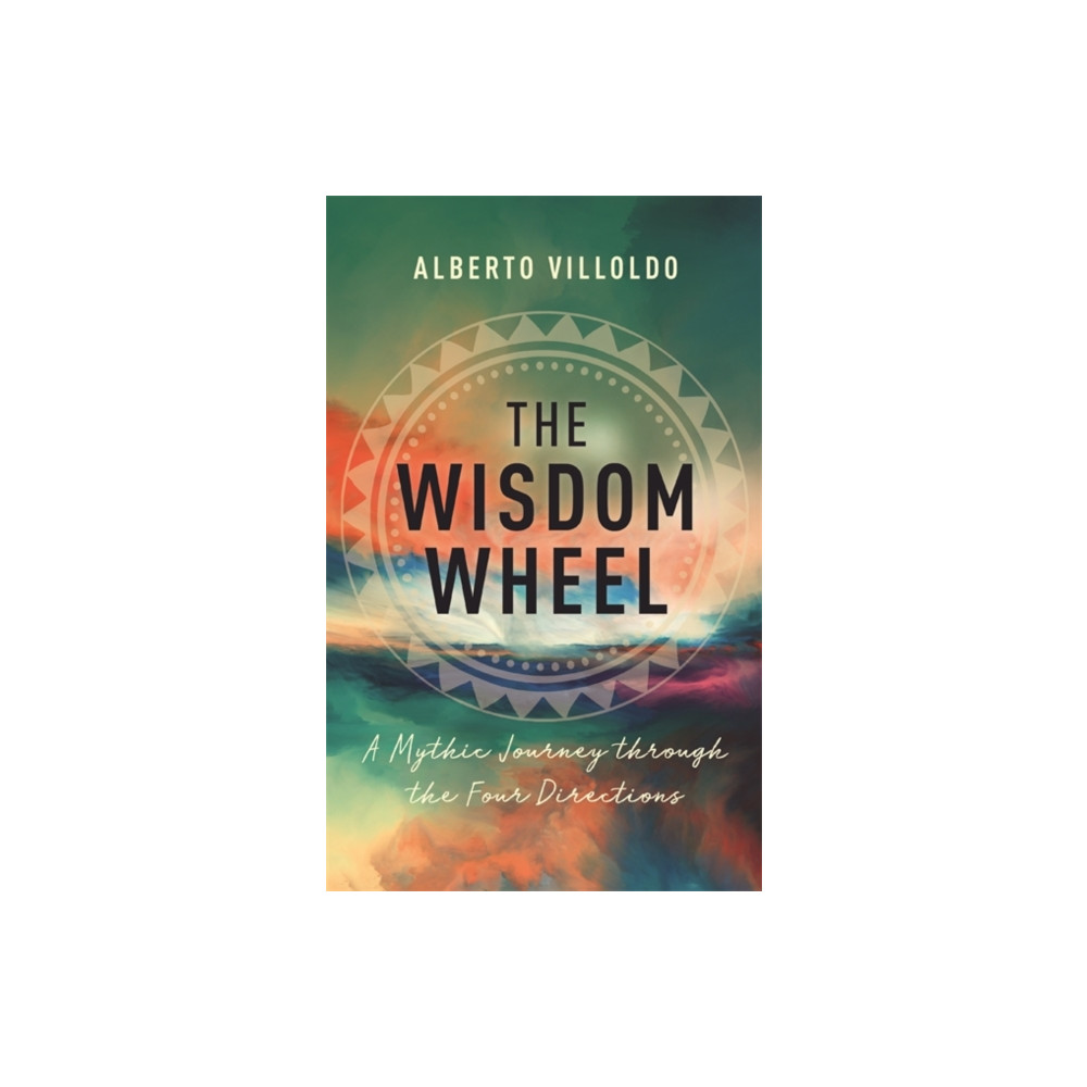 The Wisdom Wheel (häftad, english) Hay House UK Ltd