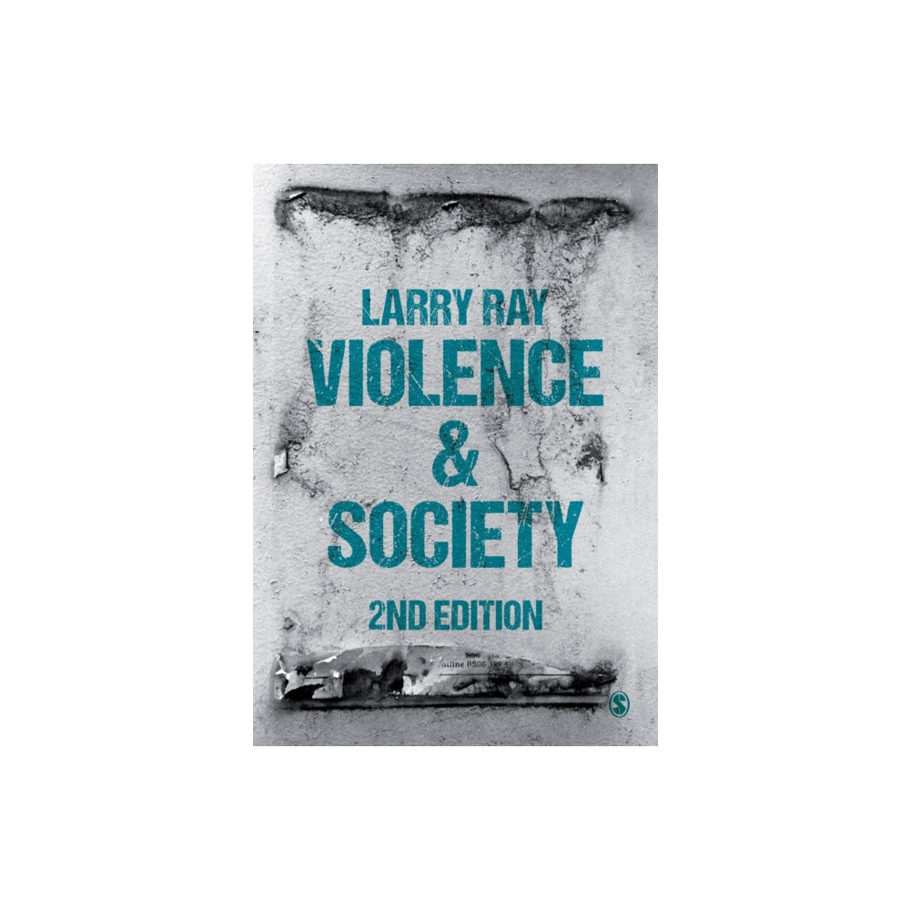 Violence and Society (häftad, english) Sage Publications Ltd