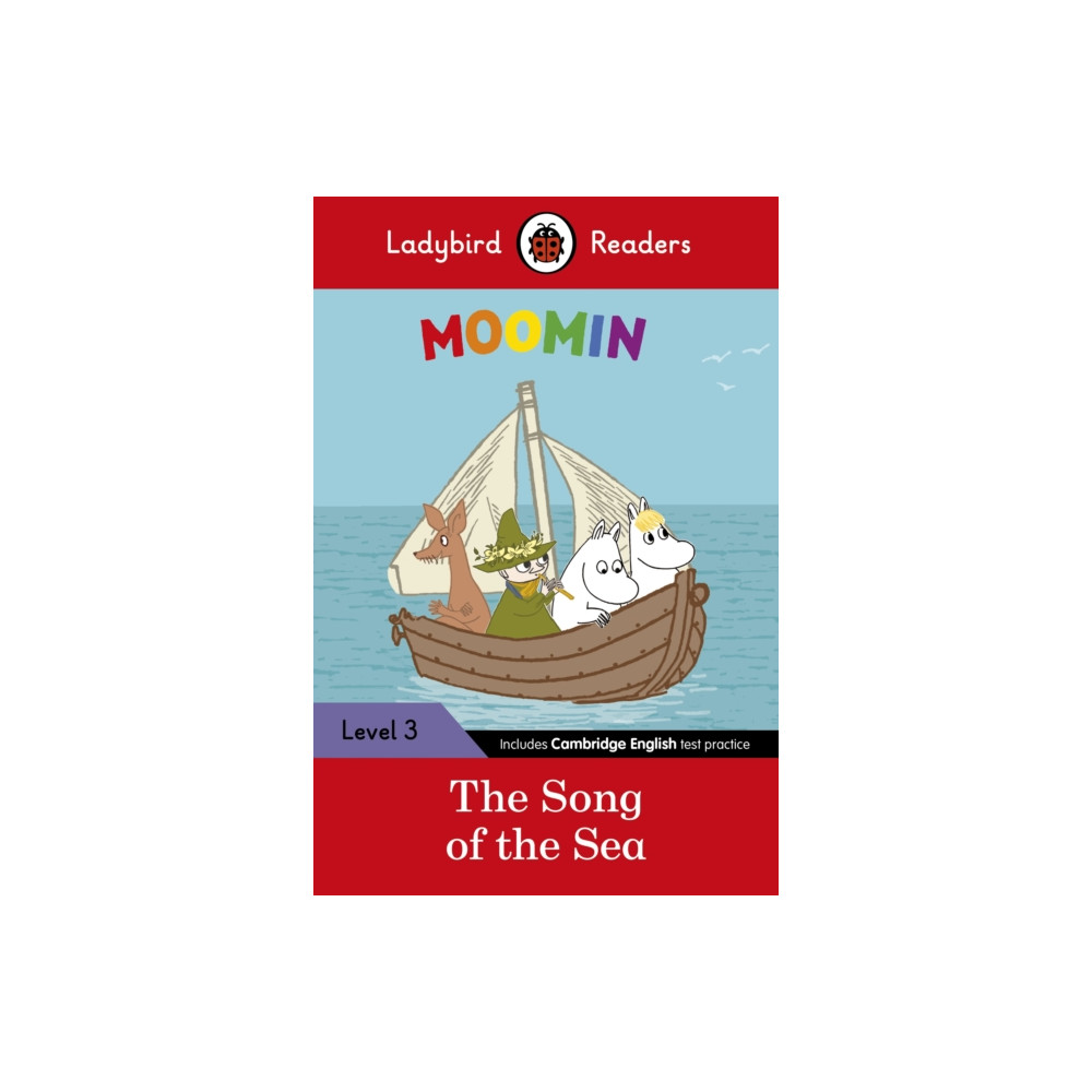 Ladybird Readers Level 3 - Moomin - The Song of the Sea (ELT Graded Reader) (häftad, english) Penguin Random House Children's UK