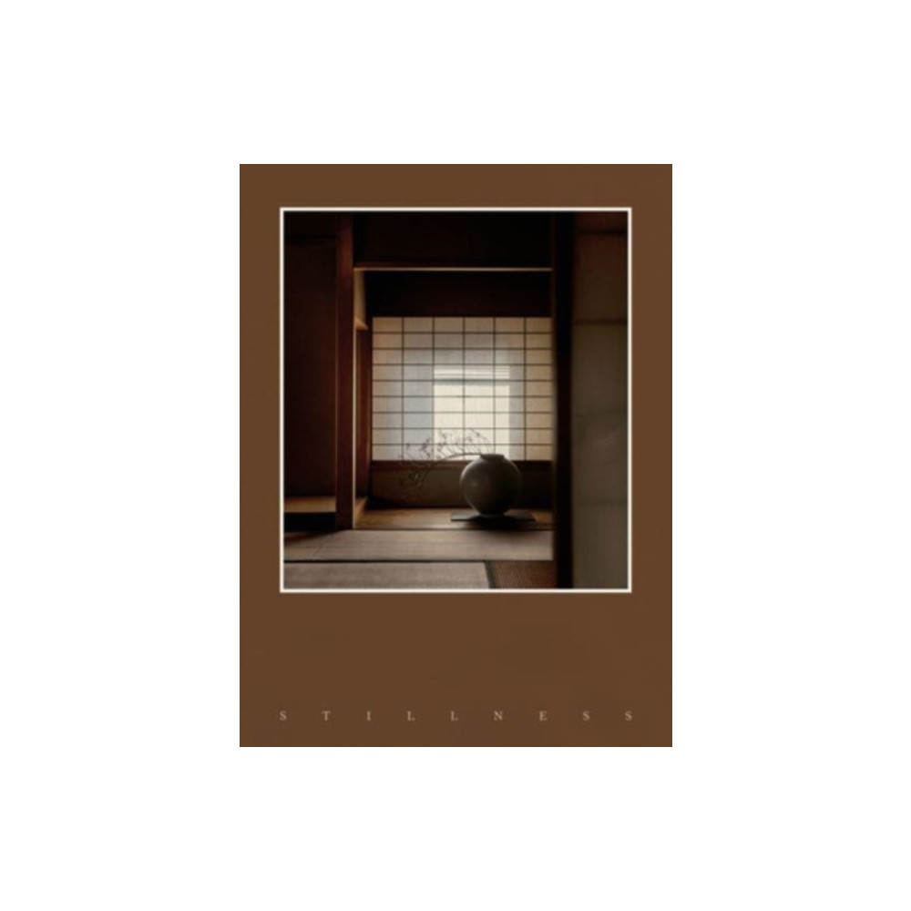 Stillness (inbunden, english) Die Gestalten Verlag