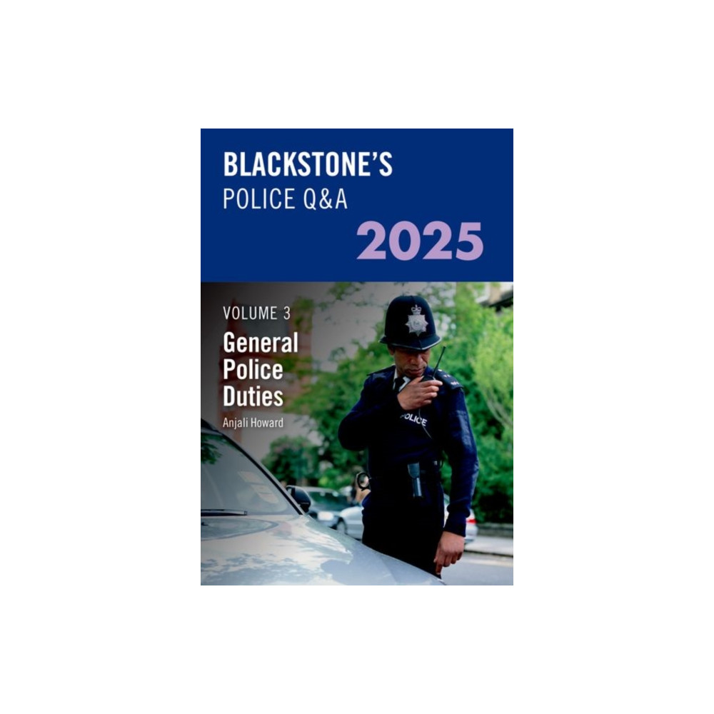 Blackstone's Police Q&A Volume 3: General Police Duties 2025 (häftad, english) Oxford University Press