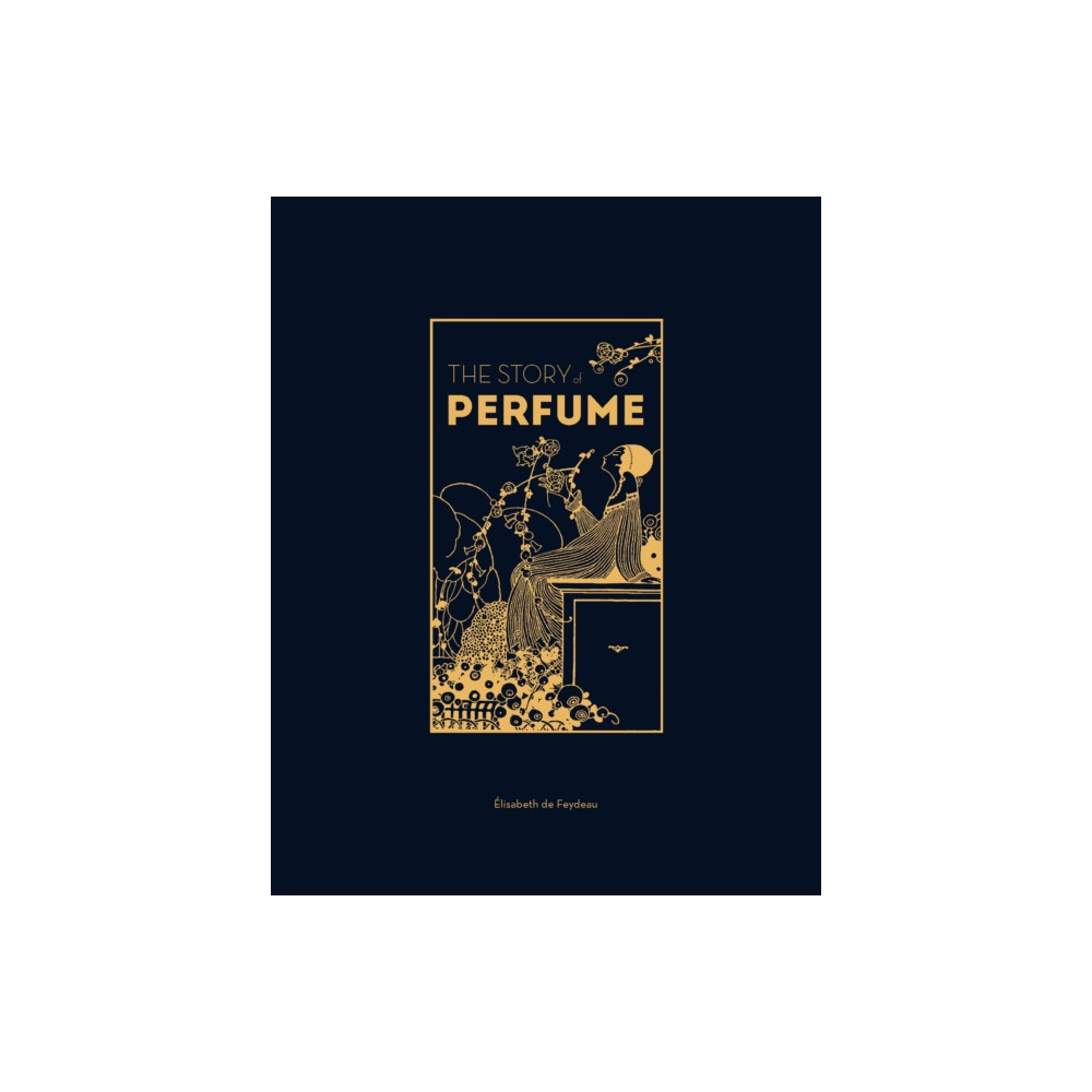 The Story of Perfume (inbunden, eng)